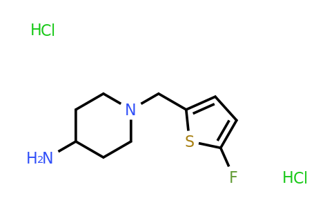 1349717-78-7 | 1-[(5-fluorothiophen-2-yl)methyl]piperidin-4-amine dihydrochloride