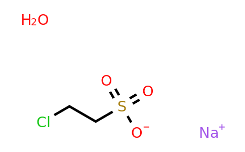 15484-44-3 | Sodium 2-chloroethanesulfonate hydrate