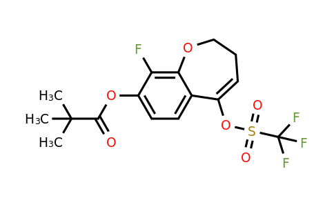 2226905-26-4 | 9-Fluoro-5-(((trifluoromethyl)sulfonyl)oxy)-2,3-dihydrobenzo[b]oxepin-8-yl pivalate