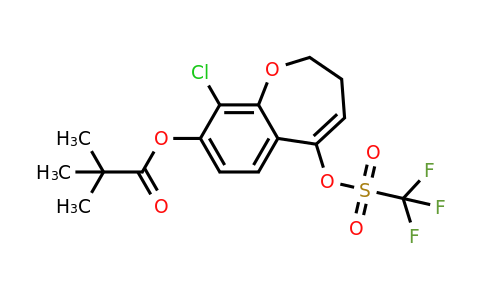 2226905-32-2 | 9-chloro-5-(((trifluoromethyl)sulfonyl)oxy)-2,3-dihydrobenzo[b]oxepin-8-yl pivalate