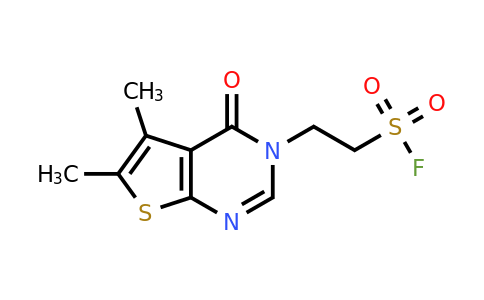 878217-89-1 | 2-{5,6-dimethyl-4-oxo-3h,4h-thieno[2,3-d]pyrimidin-3-yl}ethane-1-sulfonyl fluoride