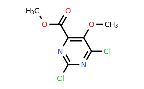 878650-31-8 | Methyl 2,6-dichloro-5-methoxypyrimidine-4-carboxylate