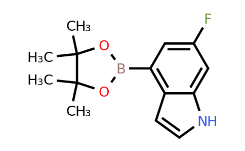 955978-85-5 | 6-Fluoro-4-(4,4,5,5-tetramethyl-1,3,2-dioxaborolan-2-yl)-1h-indole